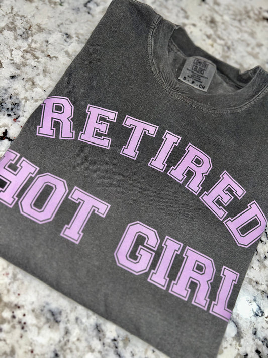 Retired Hot Girl T-Shirt