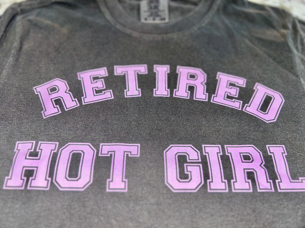 Retired Hot Girl T-Shirt