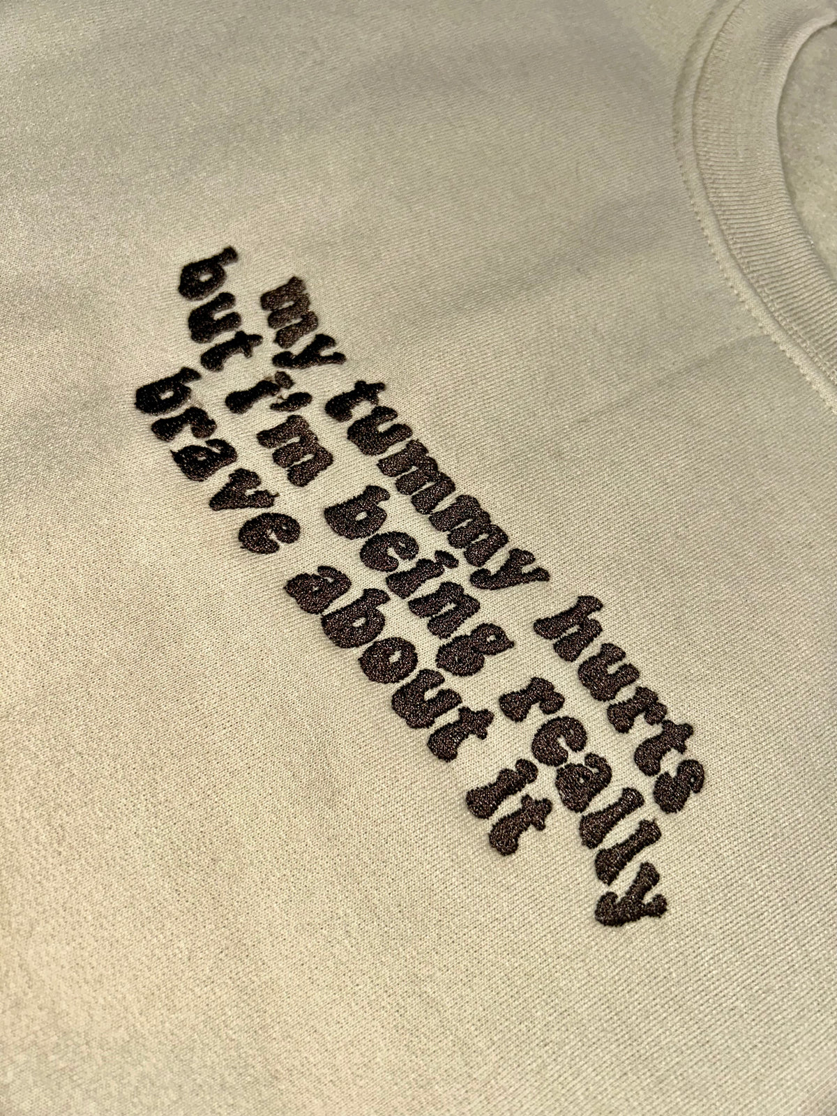 Tummy Hurt Sweatshirt
